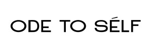 Ode to Sélf